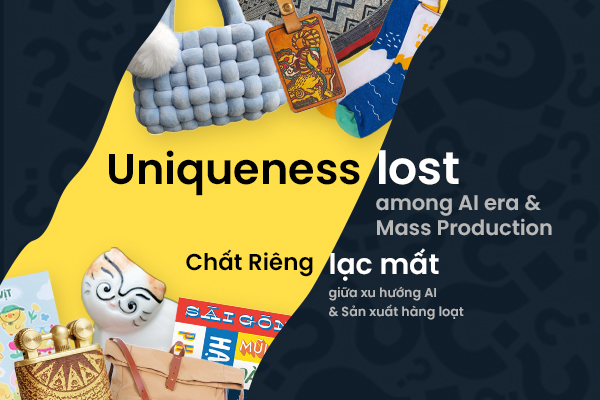 Thumbnail_uniqueness, ai, mass production, chất riêng, trí tuệ nhân tạo, sản xuất hàng loạt