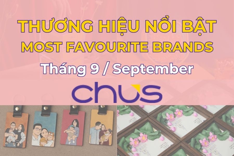 September Stars: Top 5 Trending Vietnamese Brands On CHUS