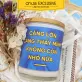 "Càng Lớn, Càng Thấy Mình Không Còn Nhỏ Nữa" Scented Candle Gift, Unique Scented Candle, Meaningful Gifts, Perfect Gifts For Friends, Decorative Item