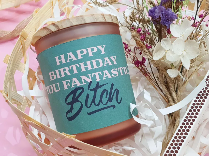 "Happy Birthday You, Fantastic Bitch" Scented Candle Gift, A Bold Birthday Gift For The Fearless Woman, Scented Candle With Unique Quote